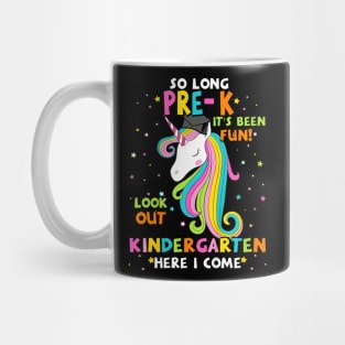 So Long Pre K Kindergarten Here I Come Unicorn Graduation Mug